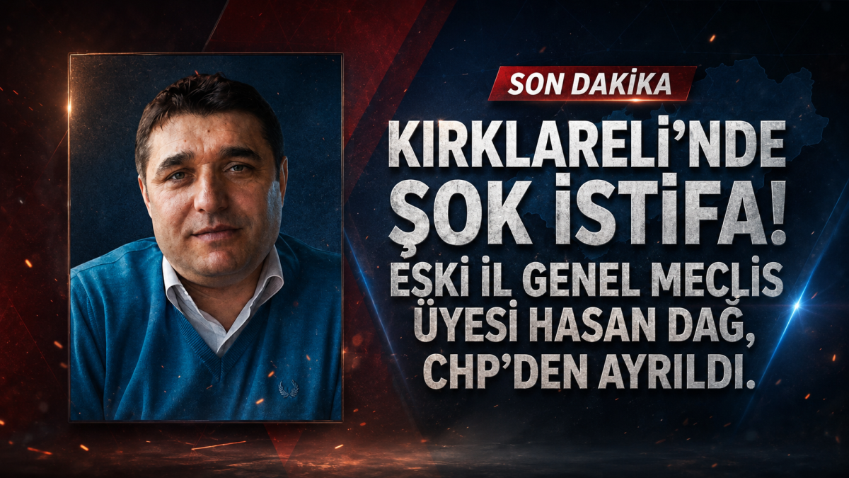 Kırklareli Siyasetinde Şok İstifa